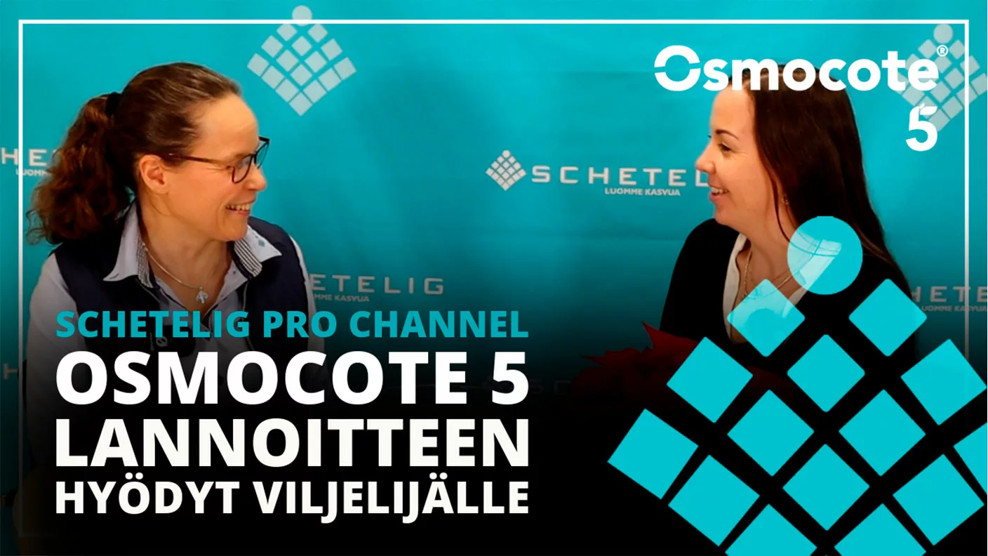 Schetelig ProChannel Osmocote5-lannoitteen-hyodyt-viljelijalle